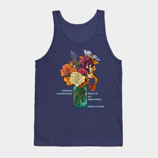 Audre Lorde: Without Community There Is No Liberation Tank Top